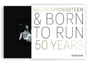 Bruce Springsteen and Born to Run: 50 Years
