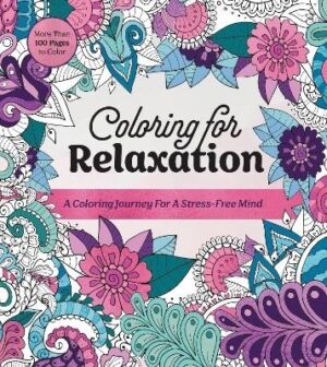 Coloring for Relaxation: A Coloring Journey for a Stress-Free Mind