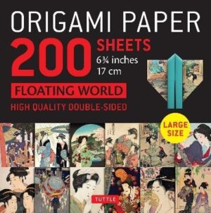 Origami Paper 200 sheets Floating World 6 3/4" (17 cm): Tuttle Origami Paper: Double-Sided Origami Sheets with 12 Different Prints (Instructions for 6