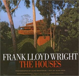 Frank Lloyd Wright: The Houses