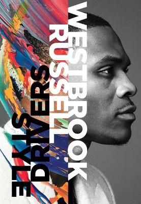 Russell Westbrook: Style Drivers
