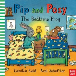 Bedtime Frog (Pip and Posy)
