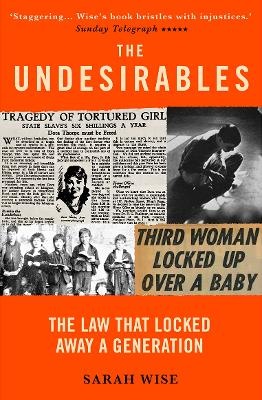 Undesirables: The Law that Locked Away a Generation