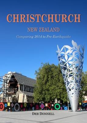 Christchurch: Then and Now Volume 1  - Lyttelton Sumner Eastern Suburbs