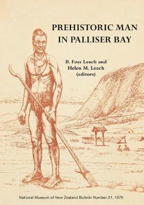 Prehistoric Man in Palliser Bay (National Museum of New Zealand Bulletin Number 21, 1979)