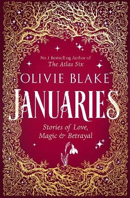 Januaries: Stories of Love, Magic and Betrayal