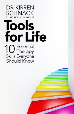 Tools for Life: 10 Essential Therapy Skills Everyone Should Know