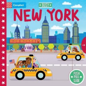 Busy New York: A Push, Pull, Slide Book