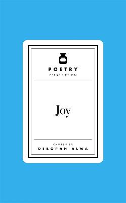 Poetry Prescription: Joy