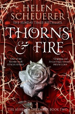 Thorns and Fire