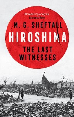 Hiroshima: The extraordinary stories of the last survivors of the atomic bomb who can still recall the day the world changed forever