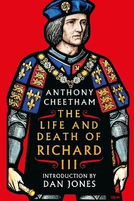 Life and Death of Richard III