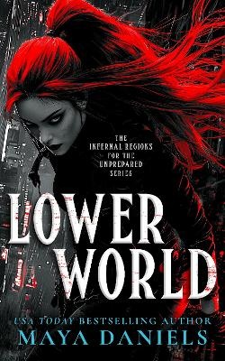 Lower World: A Snarky Urban Fantasy Vampire Series