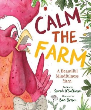 Calm the Farm: A Beautiful Mindfulness Yarn