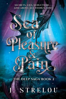 Sea of Pleasure and Pain