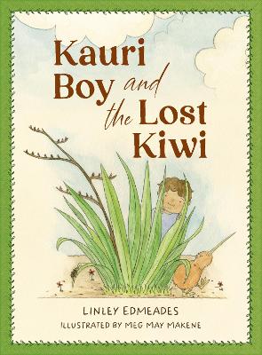 Kauri Boy and the Lost Kiwi