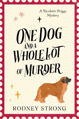 One Dog and a Whole Lot of Murder
