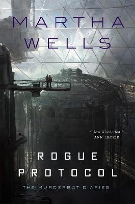 Rogue Protocol: Murderbot Diaries v3
