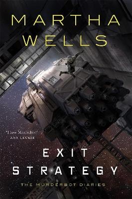Exit Strategy (v4 The Murderbot Diaries)