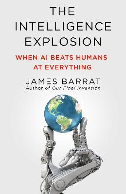 Intelligence Explosion: When AI Beats Humans at Everything