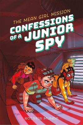 Mean Girl Mission (Confessions of a Junior Spy)