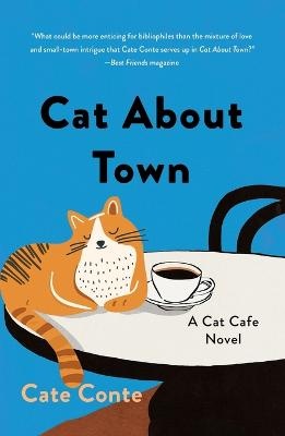 Cat About Town: A Cat Cafe Mystery