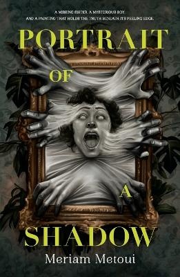 Portrait of a Shadow