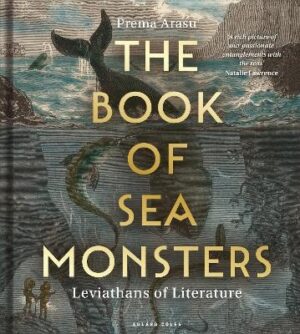 Book of Sea Monsters: Leviathans of Literature