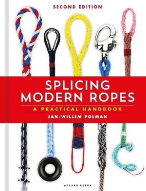 Splicing Modern Ropes: A Practical Handbook