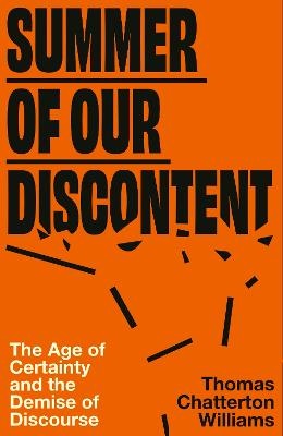 Summer of Our Discontent