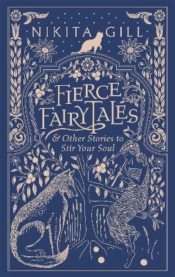 Fierce Fairytales: & Other Stories to Stir Your Soul