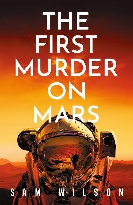 First Murder On Mars