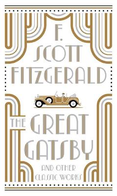 Great Gatsby and Other Classic Works