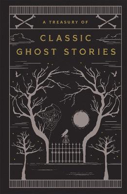 Treasury of Classic Ghost Stories