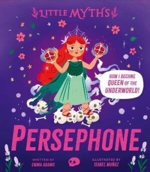 Persephone (Little Myths)