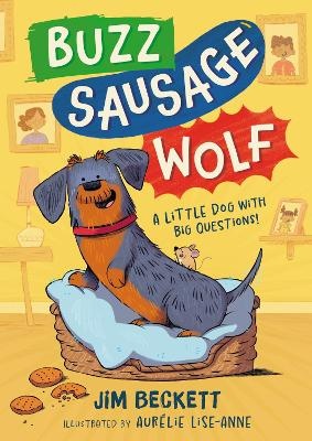 Buzz Sausage Wolf: Hilariously silly sausage dog cosy adventures!