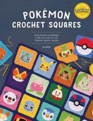 PokeMon Crochet Squares: Bring Pikachu and Friends to Life with Over 30 Cute PokeMon Granny Squares