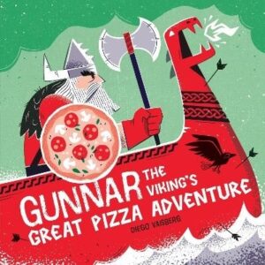 Gunnar the Viking's Great Pizza Adventure