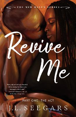 Revive Me: Part One: The Act