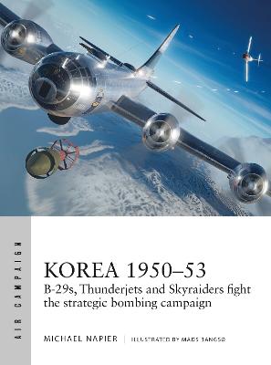 Korea 1950-53: B-29s, Thunderjets and Skyraiders fight the strategic bombing campaign (v39 Air Campaign)
