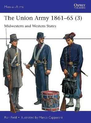 Union Army 1861-65 (3): Midwestern and Western States