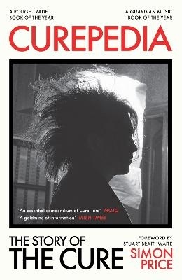 Curepedia: The Story of The Cure