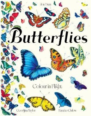 Butterflies: Colour in Flight