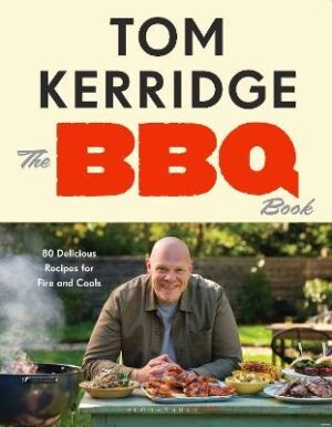 BBQ Book: 80 Delicious Recipes for Fire and Coals