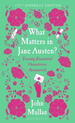 What Matters in Jane Austen?: Twenty Essential Questions Answered
