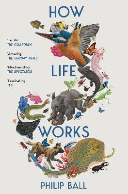 How Life Works: A User's Guide to the New Biology