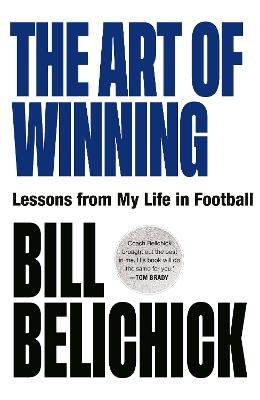 Art of Winning: Lessons from a Life in Football