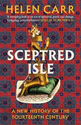 Sceptred Isle: A new history of the fourteenth century