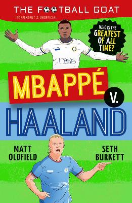 Football GOAT: Mbappe v. Haaland: Who is the greatest of all time?