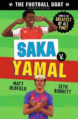 Football GOAT: Saka v. Yamal